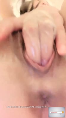  (zz骨)极品粉嫩小穴的美女自慰大秀